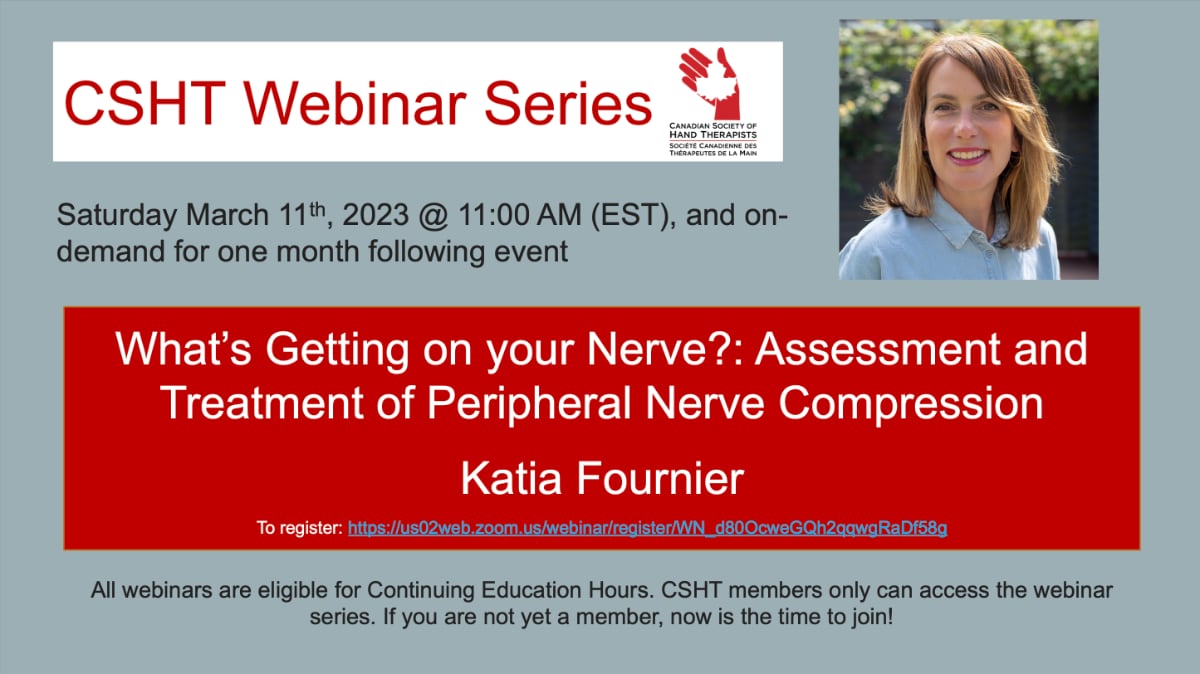 CSHT Webinar Poster: What's Getting on Your Nerve?: Assessment and Treatment of Peripheral Nerve Compression